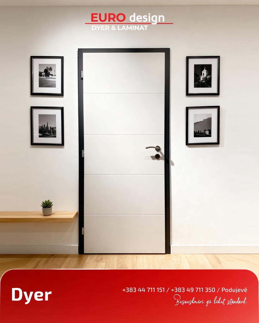 Dyer të brendshme EURO design